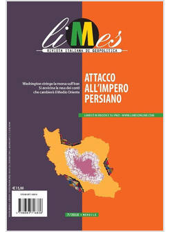 LIMES RIVISTA ITALIANA DI GEOPOLITICA (2018) VOL. 7 ATTACCO ALL'IMPERO PERSIANO