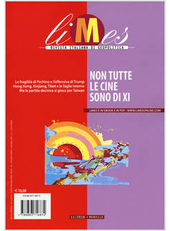 LIMES. RIVISTA ITALIANA DI GEOPOLITICA (2018). VOL. 11: NON TUTTE LE CINE SONO D