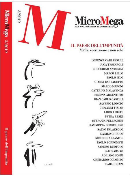 MICROMEGA 3 / 2019 IL PAESE DELL'IMPUNITA'. MAFIA, CORRUZIONE E NON SOLO