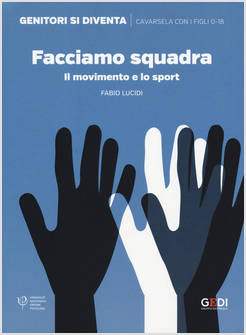 FACCIAMO SQUADRA