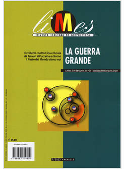 LIMES. RIVISTA ITALIANA DI GEOPOLITICA (2022). VOL. 7: LA GUERRA GRANDE