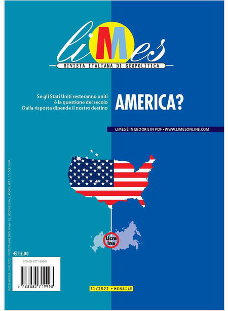 LIMES RIVISTA ITALIANA DI GEOPOLITICA 11/2022 AMERICA?