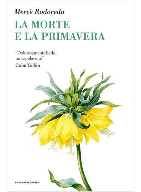 MORTE E LA PRIMAVERA (LA)