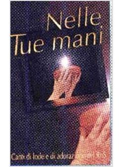 NELLE TUE MANI LIBRO + CASSETTA