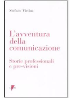 AVVENTURA DELLA COMUNICAZIONE (L')