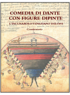 COMEDIA DI DANTE CON FIGURE DIPINTE. COMMENTARIO. EDIZ. ILLUSTRATA