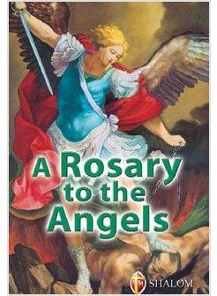 ROSARY TO THE ANGELS (A)