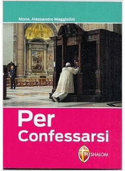 PER CONFESSARSI
