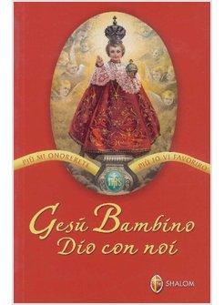 GESU' BAMBINO DIO CON NOI