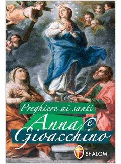 PREGHIERE AI SANTI ANNA E GIOACCHINO