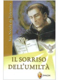 SAN NICOLA DA TOLENTINO IL SORRISO DELL'UMILTA'