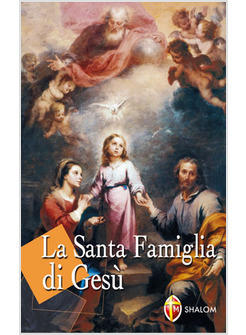LA SANTA FAMIGLIA DI GESU'