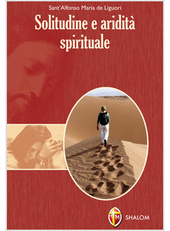 SOLITUDINE E ARIDITA' SPIRITUALE