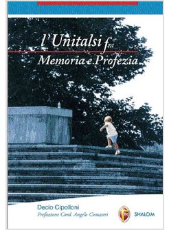 L'UNITALSI FRA MEMORIA E PROFEZIA