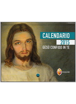 CALENDARIO A STRAPPO GESU' CONFIDO IN TE 2015