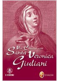 VIA CRUCIS CON SAN VERONICA GIULIANI