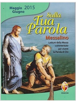 SULLA TUA PAROLA MAGGIO GIUGNO 2015