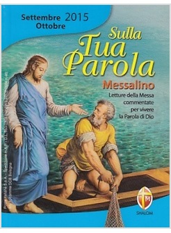 SULLA TUA PAROLA SETTEMBRE OTTOBRE 2015