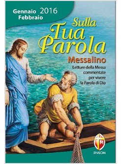 SULLA TUA PAROLA GENNAIO-FEBBRAIO 2016