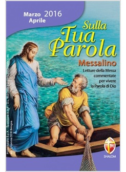 SULLA TUA PAROLA MARZO - APRILE 2016