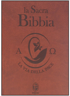 LA SACRA BIBBIA. LA VIA DELLA PACE. 12,4X17,5 CARATTERI GRANDI. ECOPELLE MARRONE