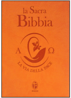 LA SACRA BIBBIA. ARANCIONE 