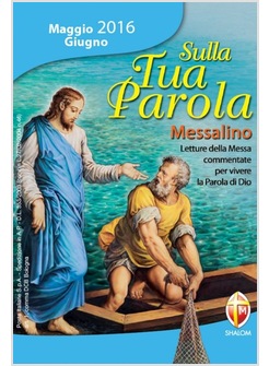 SULLA TUA PAROLA MAGGIO - GIUGNO 2016