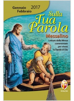 SULLA TUA PAROLA GENNAIO FEBBRAIO 2017