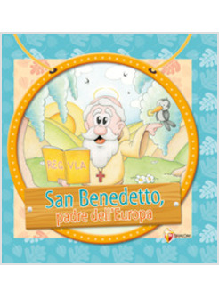 SAN BENEDETTO. PADRE DELL'EUROPA