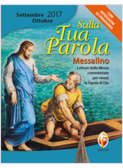 SULLA TUA PAROLA SETTEMBRE OTTOBRE 2017