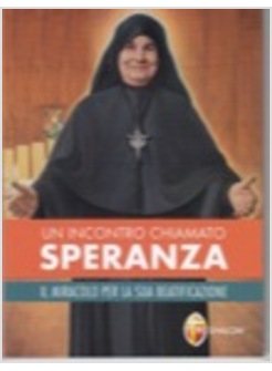UN INCONTRO CHIAMATO SPERANZA