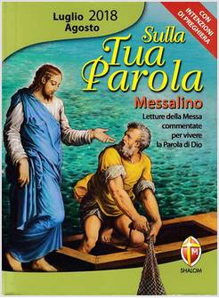 SULLA TUA PAROLA  LUGLIO AGOSTO 2018