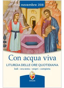 CON ACQUA VIVA NOVEMBRE LITURGIA DELLE ORE QUOTIDIANA NOVEMBRE 2018