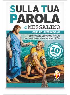 SULLA TUA PAROLA GENNAIO FEBBRAIO 2019