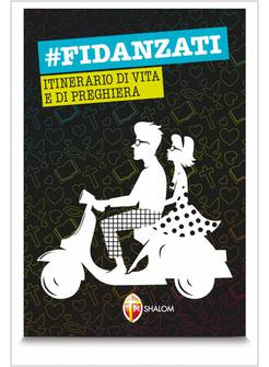 #FIDANZATI. ITINERARIO DI VITA E DI PREGHIERA