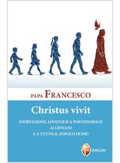 CHRISTUS VIVIT ESORTAZIONE APOSTOLICA POSTSINODALE AI GIOVANI