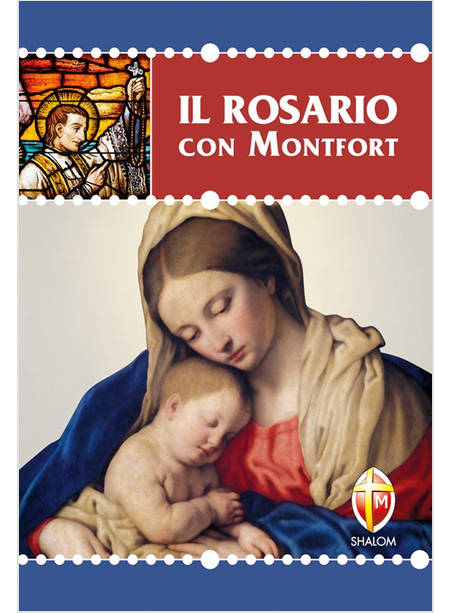 IL ROSARIO CON MONTFORT 