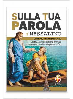 SULLA TUA PAROLA GENNAIO FEBBRAIO 2020