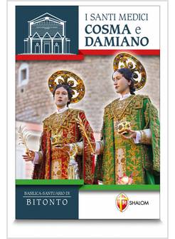 I SANTI MEDICI COSMA E DAMIANO