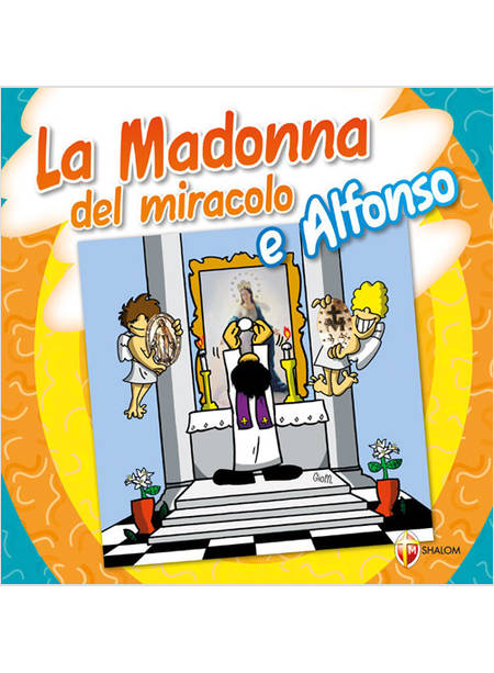 LA MADONNA DEL MIRACOLO E ALFONSO