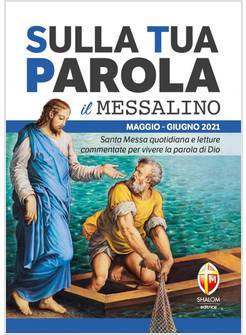 SULLA TUA PAROLA MAGGIO GIUGNO 2021