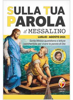 SULLA TUA PAROLA LUGLIO AGOSTO 2021