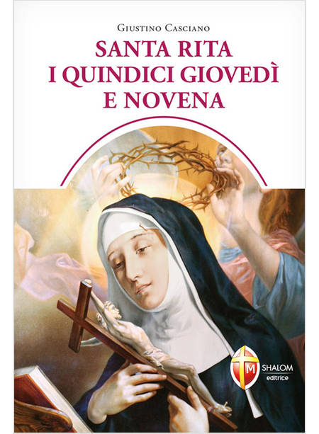 SANTA RITA I QUINDICI GIOVEDI' E NOVENA