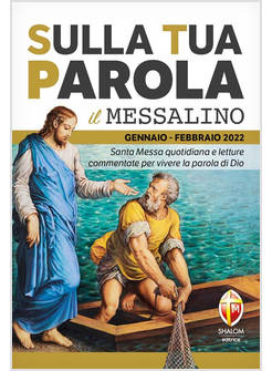 SULLA TUA PAROLA GENNAIO FEBBRAIO 2022