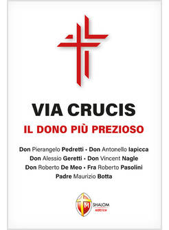 VIA CRUCIS IL DONO PIU' PREZIOSO