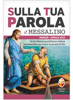 SULLA TUA PAROLA MARZO APRILE 2023