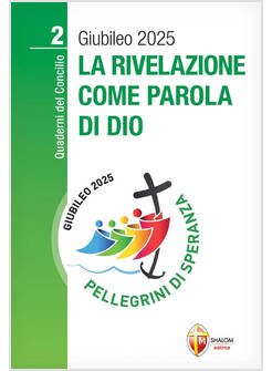 LA RIVELAZIONE COME PAROLA DI DIO