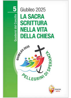 LA SACRA SCRITTURA NELLA VITA DELLA CHIESA