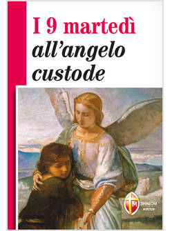 I 9 MARTEDI' ALL'ANGELO CUSTODE
