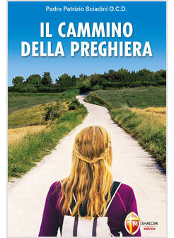 IL CAMMINO DELLA PREGHIERA 
